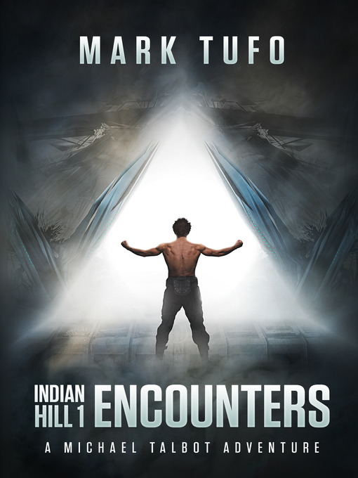 Title details for Indian Hill 1 by Mark Tufo - Available